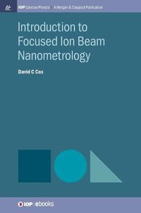 Cover image for Introduction to Focused Ion Beam Nanometrology