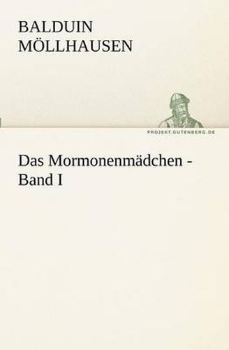 Cover image for Das Mormonenmadchen - Band I