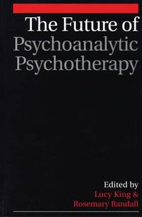 Cover image for The Future of Psychoanalytic Psychotherapy