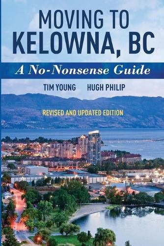 Cover image for Moving To Kelowna, BC: A No-Nonsense Guide