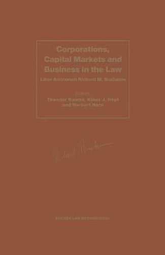 Cover image for Corporations, Capital Markets ad Business in the Law: Liber Amicorum Richard M. Buxbaum