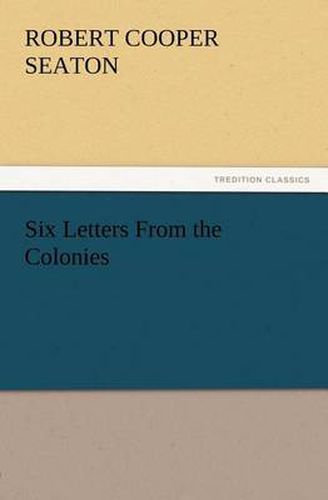 Cover image for Six Letters From the Colonies