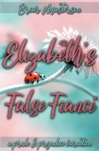 Cover image for Elizabeth's False Fiance