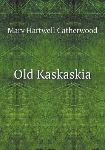 Cover image for Old Kaskaskia