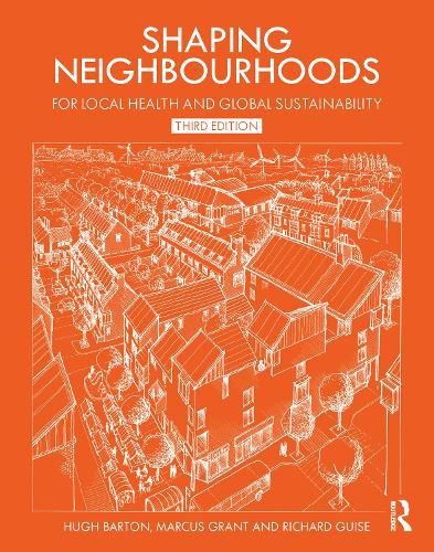 Shaping Neighbourhoods: For Local Health and Global Sustainability