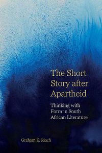 Cover image for The Short Story after Apartheid