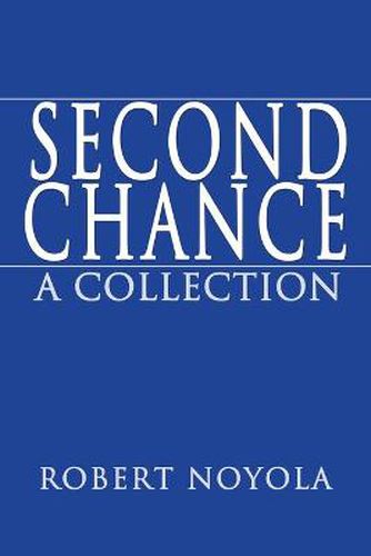 Cover image for Second Chance: A Collection