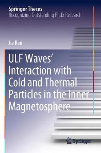 Cover image for ULF Waves' Interaction with Cold and Thermal Particles in the Inner Magnetosphere