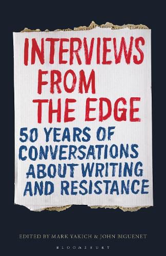 Cover image for Interviews from the Edge: 50 Years of Conversations about Writing and Resistance