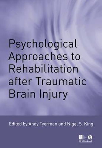 Psychological Approaches to Rehabilitation After Traumatic Brain Injury: Psychological Interventions