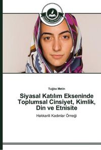 Cover image for Siyasal Kat&#305;l&#305;m Ekseninde Toplumsal Cinsiyet, Kimlik, Din ve Etnisite