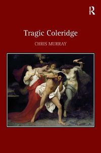 Cover image for Tragic Coleridge