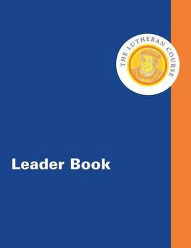 The Lutheran Course Leader Book