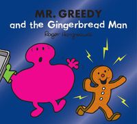 Cover image for Mr. Greedy and the Gingerbread Man