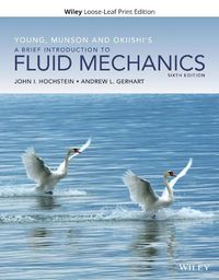 Cover image for Young, Munson and Okiishi's A Brief Introduction to Fluid Mechanics