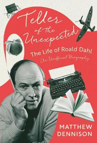 Cover image for Roald Dahl: Teller of the Unexpected