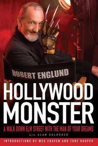 Cover image for Hollywood Monster: A Walk Down Elm Street with the Man of Your Dreams