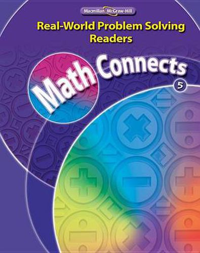 Cover image for Math Connects, Grade 5, Real-World Problem Solving Readers Package (On-Level)