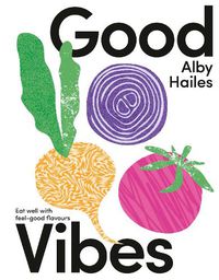 Cover image for Good Vibes