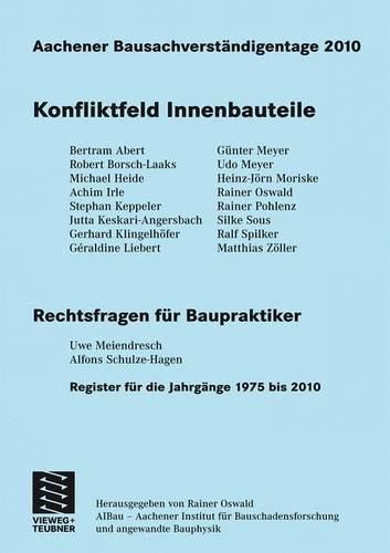 Aachener Bausachverstandigentage 2010: Konfliktfeld Innenbauteile