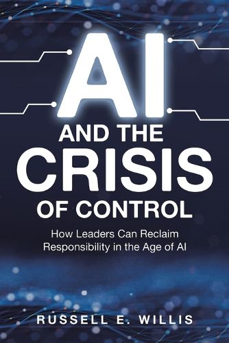 Cover image for AI and the Crisis of Control