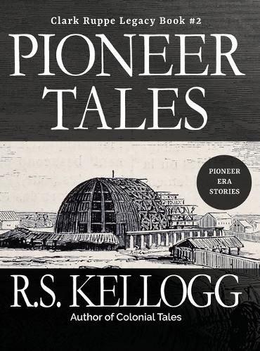 Cover image for Pioneer Tales