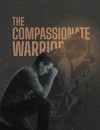 Cover image for The Compassionate Warrior