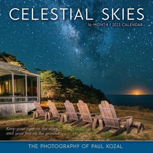 Cover image for Celestial Skies: Photography by Paul Kozal 2023 16-month Wall Calendar