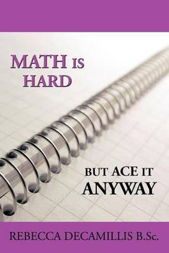 Cover image for Math Is Hard, But Ace It Anyway