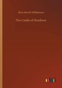 Cover image for The Castle of Shadows