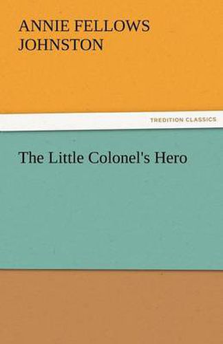 Cover image for The Little Colonel's Hero