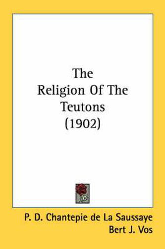 The Religion of the Teutons (1902)