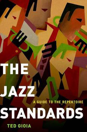 Cover image for The Jazz Standards: A Guide to the Repertoire