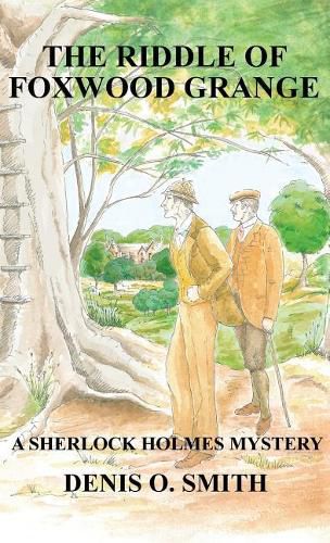 Cover image for The Riddle of Foxwood Grange - A New Sherlock Holmes Mystery