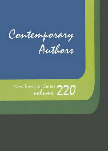 Cover image for Contemporary Authors New Revision Series: A Bio-Bibliographical Guide to Current Writers in Fiction, General Non-Fiction, Poetry, Journalism, Drama, Motion Pictures, Television, and Other Fields