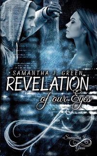 Cover image for Revelation of our Eyes