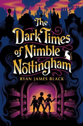 Cover image for The Dark Times of Nimble Nottingham