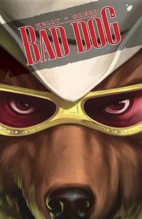 Cover image for Bad Dog Volume 1: In the Land of Milk and Honey