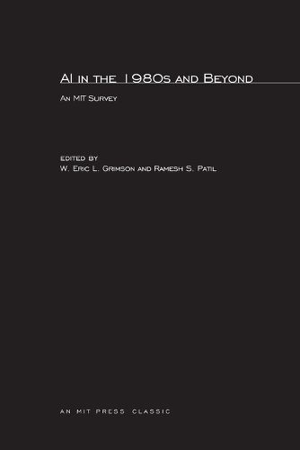 Cover image for AI in the 1980s and Beyond: An MIT Survey