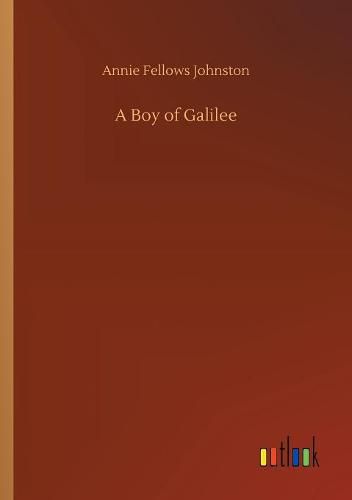 A Boy of Galilee