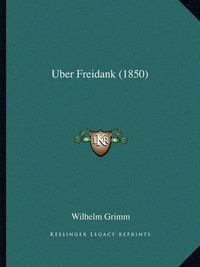 Cover image for Uber Freidank (1850)