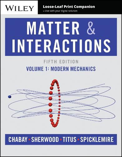 Matter and Interactions, Volume 1