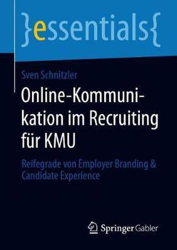 Cover image for Online-Kommunikation im Recruiting fur KMU: Reifegrade von Employer Branding & Candidate Experience