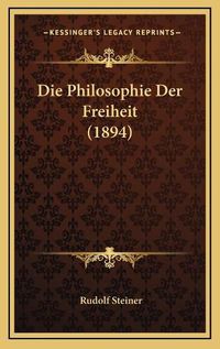 Cover image for Die Philosophie Der Freiheit (1894)