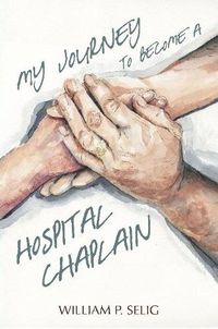 Cover image for My Journey to Become a Hospital Chaplain