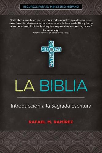 Cover image for La Biblia: Introduccion a la Sagrada Escritura