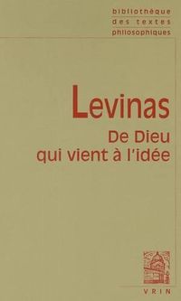 Cover image for Emmanuel Levinas: de Dieu Qui Vient a l'Idee