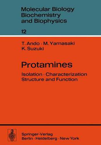 Cover image for Protamines: Isolation * Characterization * Structure and Function