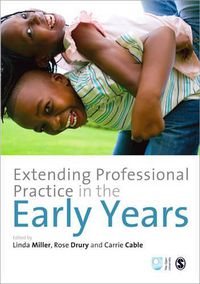 Cover image for Extending Professional Practice in the Early Years