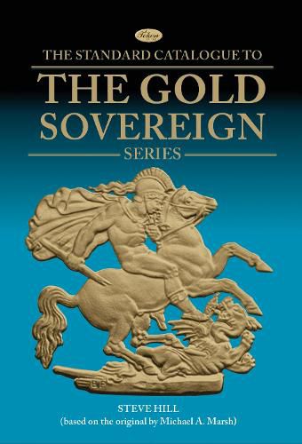 The Gold Sovereign Series